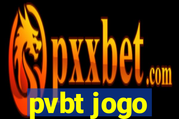 pvbt jogo